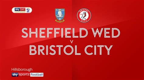 Sheffield Wednesday 1 0 Bristol City Barry Bannan Penalty Sends Owls Third Football News