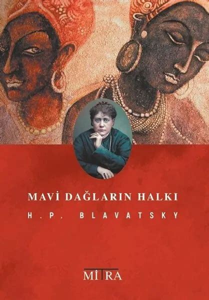 MAVI DAGLARIN HALKI Helena Petrovna Blavatsky TURKCE Kitap Turkish Book