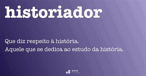 O Que Sao Historiadores