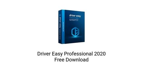 Driver Easy Professional 2020 Free Download Get Into Pcr 2023