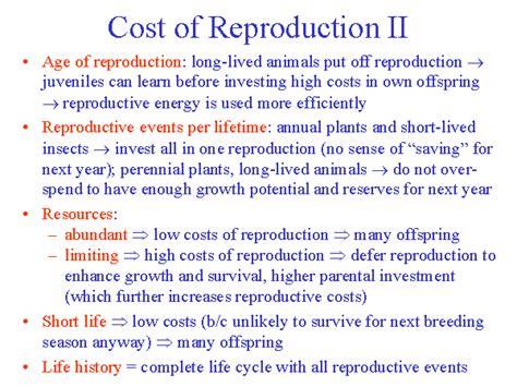 Cost Of Reproduction Ii