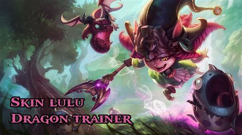 Lulu Dragon Trainer Skin Spotlight Youtube