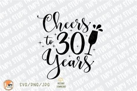 Cheers To 30 Years Birthday Svg Grafik Von Tnry Studio · Creative Fabrica