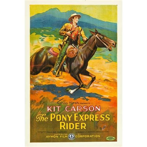 The Pony Express Rider William Barrymore Aka Kit Carson On Us Poster