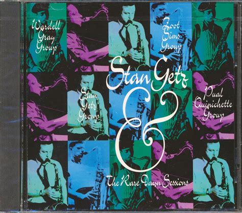 Stan Getz The Rare Dawn Sessions With Stan Getz Wardell Gray Zoot