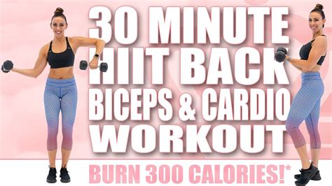 30 Minute Hiit Biceps Back And Cardio Workout Burn 300 Calories