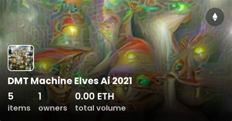Dmt Machine Elves Ai 2021 Collection Opensea