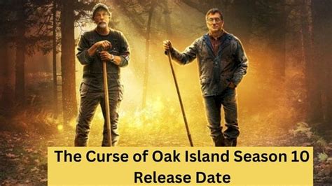 The Curse Of Oak Island Season 10 Release Date Has It Been Cancelled