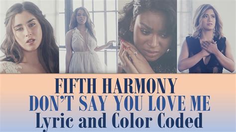 Fifth Harmony Don T Say You Love Me Lyrics Color Coded Youtube