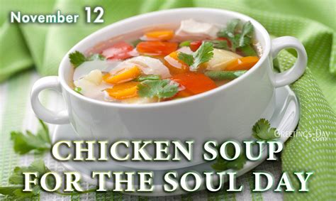 Chicken Soup For The Soul Day Celebratedobserved On November 12 2022