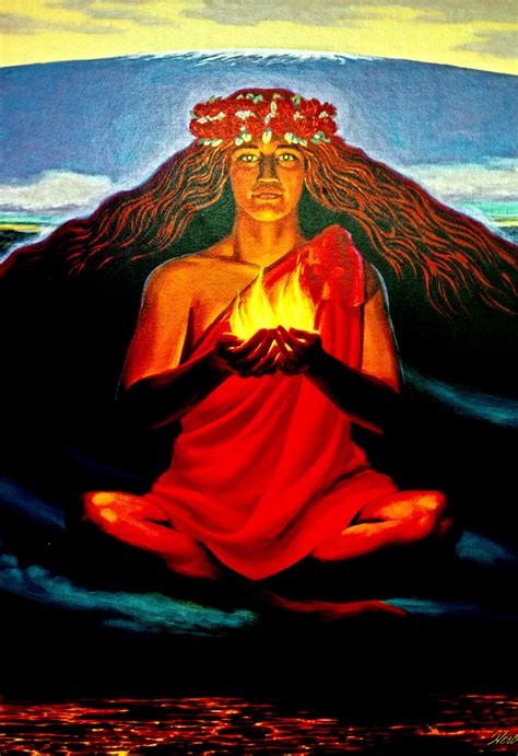 Pele Of The Sacred Earth Fire Goddess Pelé Hawaiian Goddess