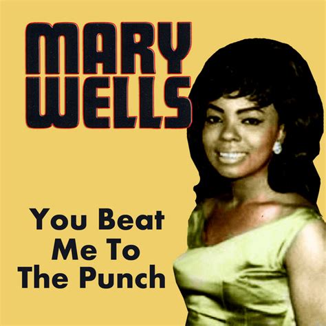 You Beat Me To The Punch Album By Mary Wells Spotify