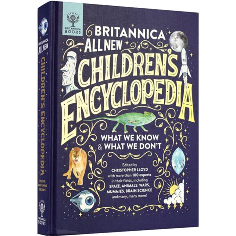 Britannica All New Childrens Encyclopedia What We Know And What We Don
