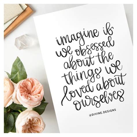 Self Love Lettering Quotes Imagine If We Obsessed About The Etsy