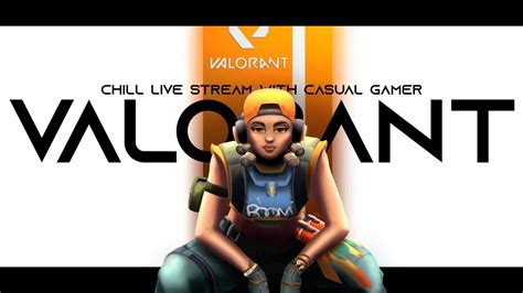 Valorant Tamil Live Ranked Games Casual Gamer Youtube