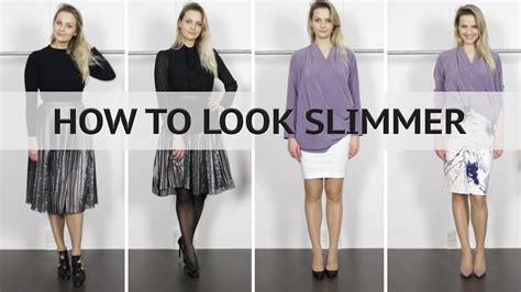 How To Look Slimmer Thinner Taller Youtube