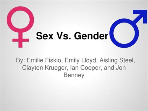 Ppt Sex Vs Gender Powerpoint Presentation Free Download Id6493177