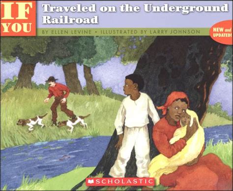 If You Traveled On The Underground Railroad Scholastic 9780590451567