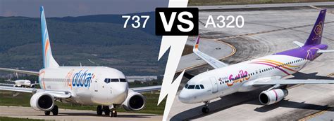 Boeing 737 Vs Airbus A320 How Do The Two Popular Aircraft Compare