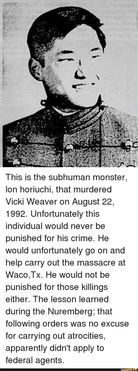This Is The Subhuman Monster Lon Horiuchi That Murdered Vicki Weaver