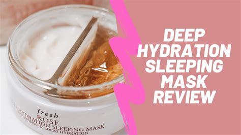 Fresh Beauty Deep Hydration Sleeping Mask Initial Review Youtube
