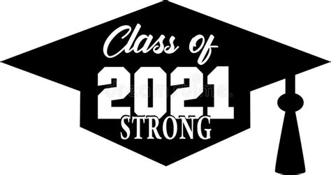 We researched some of the top options to mark this milestone. Class of 2021 Graduation stock vector. Illustration of ...
