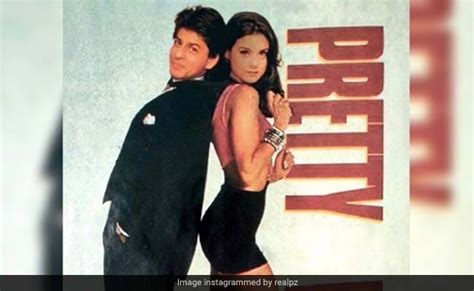 Imagine Shah Rukh Khan And Preity Zinta In Desi Pretty Woman Wait You