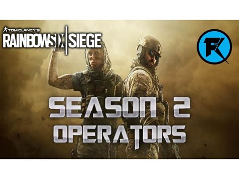 Rainbow Six Siege Season 2 Operators Dlc And Info Youtube