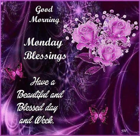 Good Morning Monday Blessings Pictures Photos And Images