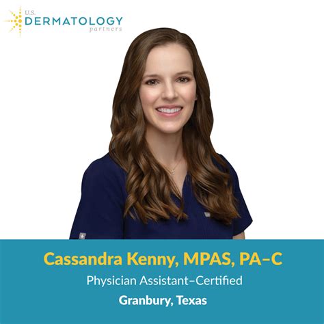 Welcome Cassandra Kenny Pa C To Granbury Texas Us Dermatology Partners