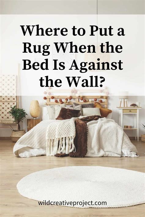 Rug On Side Of Bed Queen Bed Against Wall In Corner Round Rug Under