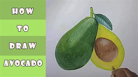 How To Draw Avocado Fruit كيف ترسم فاكهة افوكادو Youtube