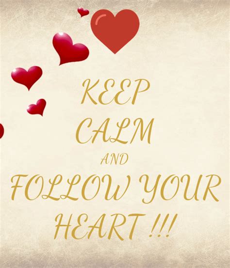 Keep Calm And Follow Your Heart Poster Jean Richer Keep Calm O