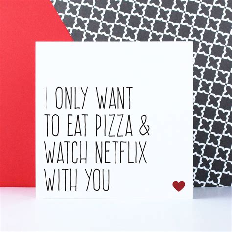 Eat Pizza And Watch Netflix With You Valentines Card By Purple Tree Designs