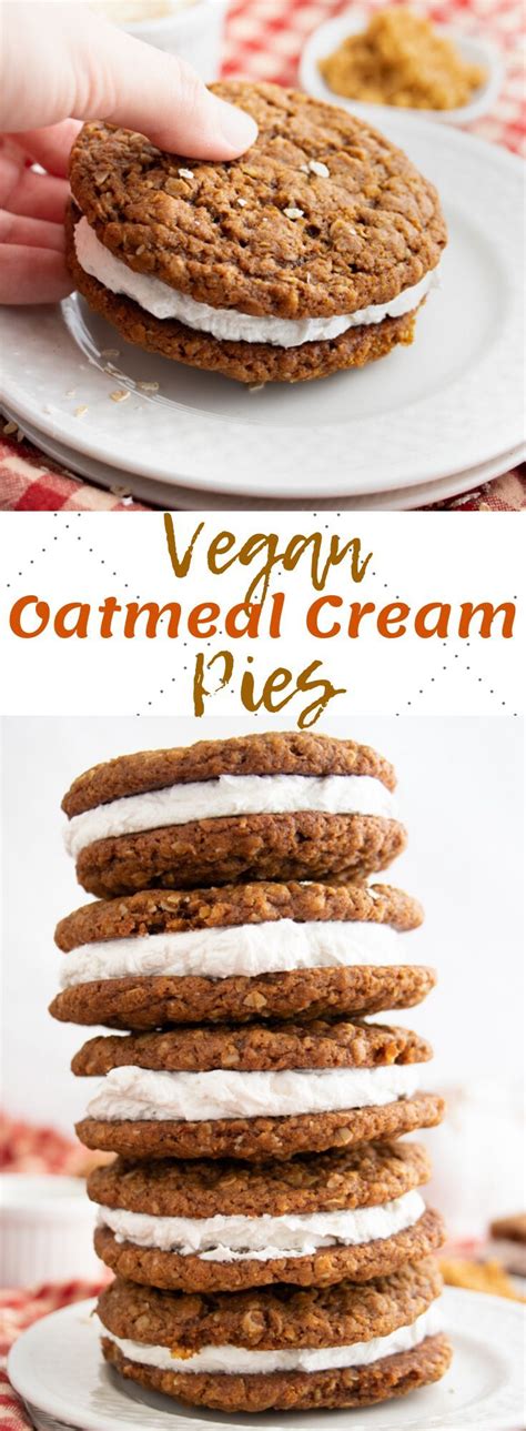 Well, even if this recipe was a bit improvised the taste is just amazing. Vegan Oatmeal Cream Pies | Recipe | Vegan dessert recipes ...