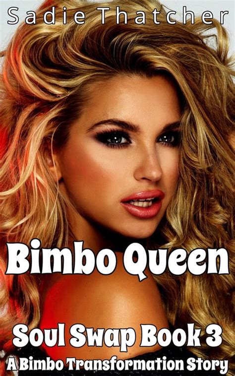 Bimbo Queen A Bimbo Transformation Story Ebook Sadie Thatcher 9781005950088 Boeken
