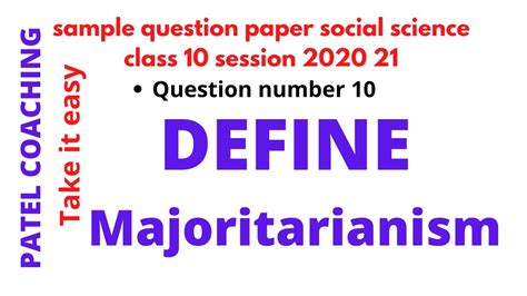 Q 10 Sqp Social Science Define Majoritarianism Cbse Class 10 Session