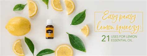 21 Lemon Essential Oil Uses Young Living Blog