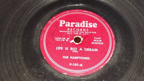 The Harptones Life Is But A Dream 78 Rpm Youtube