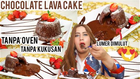 Now whether you call it chocolate fondant, or molten lava or choco lava. COOKING WITH TASYI : EP 25 - RESEP CHOCOLATE LAVA CAKE (Tanpa Kukusan, Oven & Mixer) - YouTube
