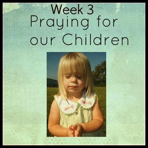 Second Chance To Dream Praying For Our Children Week 3