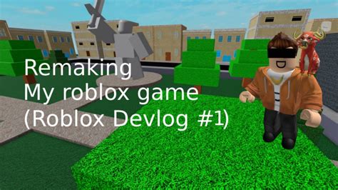 Remaking My Roblox Game Roblox Devlog 1 YouTube