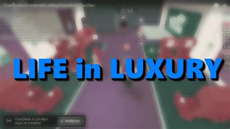 Life In Luxury Total Roblox Drama With Jakey Youtube