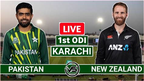 Pakistan Vs New Zealand 1st Odi Live Scores Pak Vs Nz 1st Odi Live