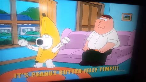 Peanut Butter Jelly Time With Brian Griffin Youtube