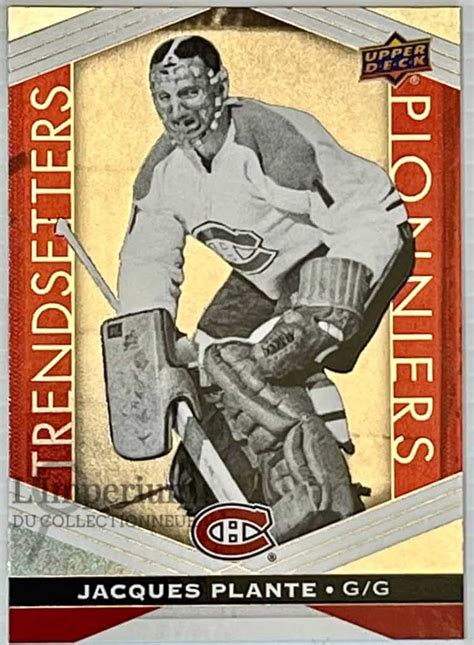 T 10 Jacques Plante 2023 Trendsetters Hockey Card