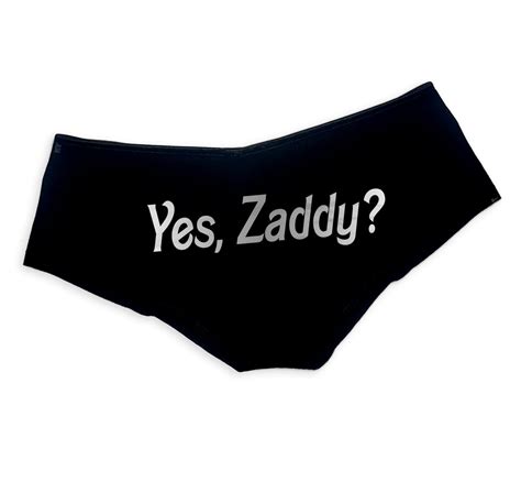 Yes Zaddy Panties Ddlg Clothing Sexy Slutty Cute Submissive Funny Panties Booty Bachelorette