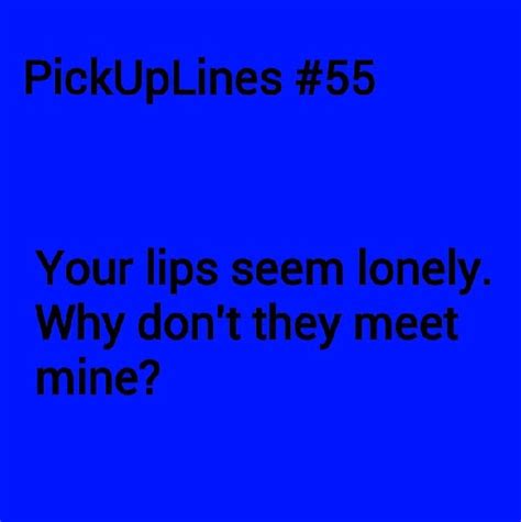 Pin by Brianne Langley on pick me up | Pick up line jokes, Clever pick up lines, Romantic pick 