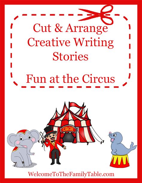Cut And Arrange Creative Writing Stories For Kids Fun At The Circus