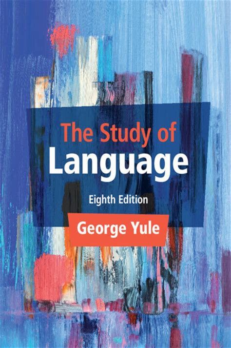 The Study Of Language 8th Ed By George Yule Ebook